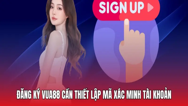 Hướng Dẫn Các Bước Đăng Ký Vua88 Cho Người Chơi Mới